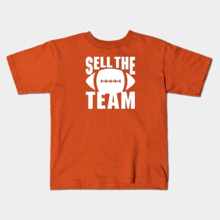 Sell The Team Kids T-Shirt